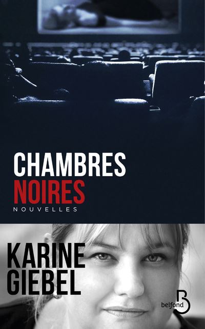 Chambres Noires - Karine Giebel